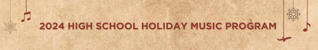 Web banner 2024 High School Holiday Music Program Web Banner (2506 x 400 px)