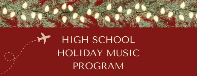 Red banner with christmas tree branch and lights, titled "High School Holiday Music Program"